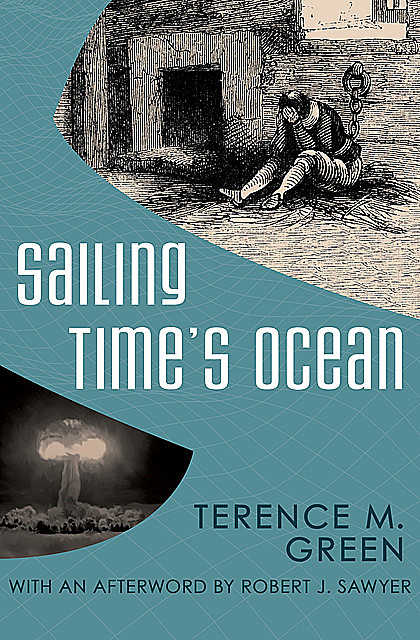 Sailing Time's Ocean, Terence M Green