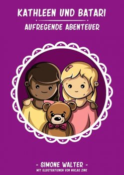 Kathleen und Batari, Simone Walter