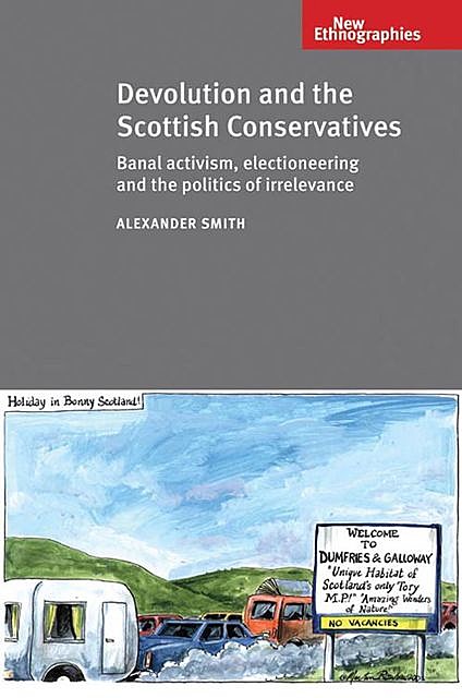 Devolution and the Scottish Conservatives, Alexander Smith
