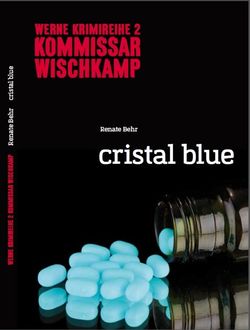 Kommissar Wischkamp: Cristal Blue, Renate Behr