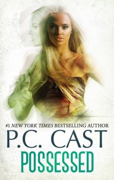 Possessed, P.C. Cast