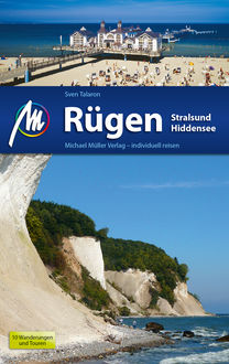 Rügen - Hiddensee, Stralsund Reiseführer Michael Müller Verlag, Sven Talaron