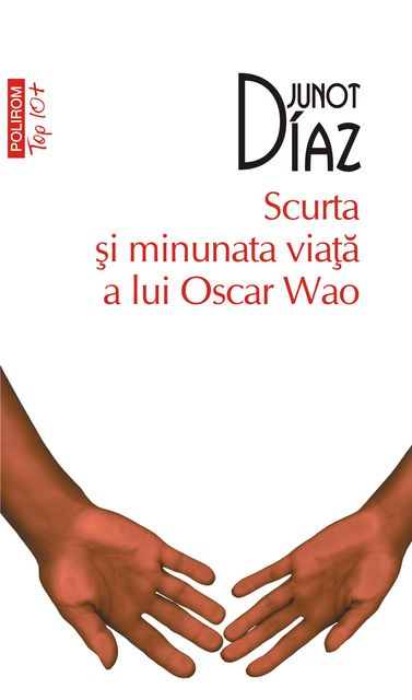 Scurta şi minunata viaţă a lui Oscar Wao, Junot Díaz