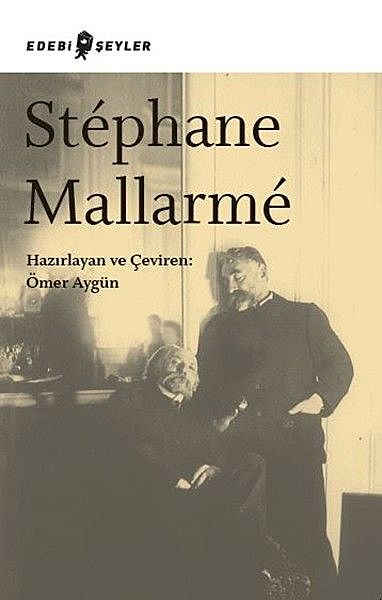 Stephane Mallarme, Ömer Aygün