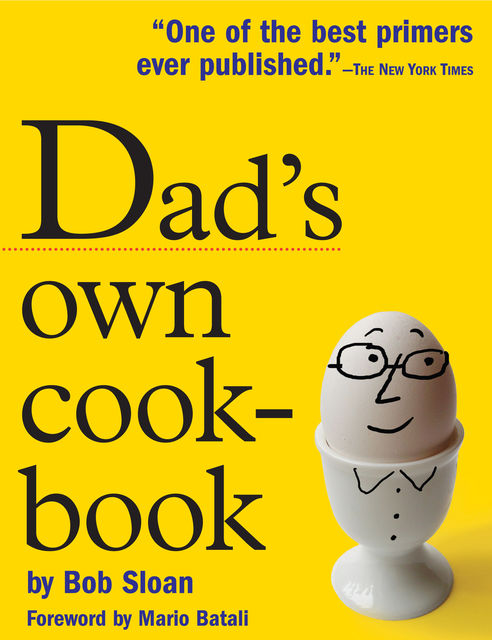 Dad's Own Cookbook, Bob Sloan
