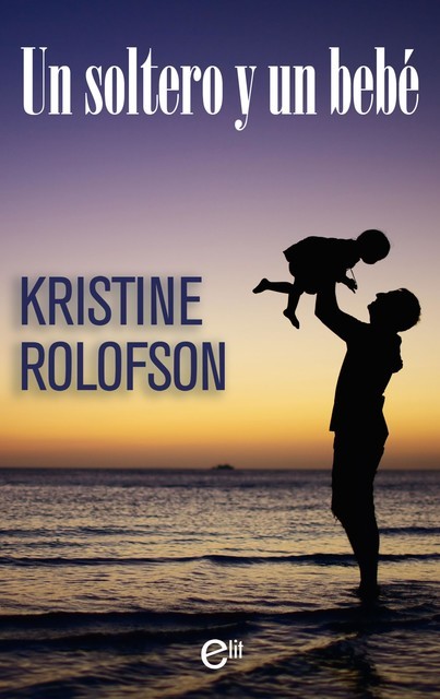 Un soltero y un bebé, Rolofson Kristine