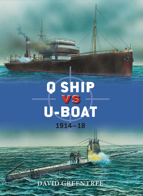 Q Ship vs U-Boat, David Greentree