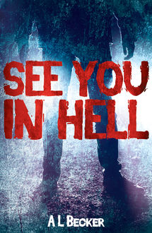 See You in Hell, Anne Becker