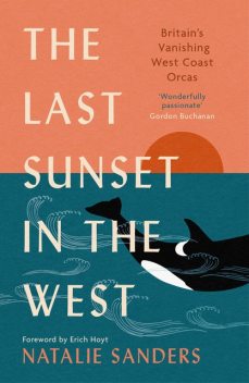 The Last Sunset in the West, Natalie Sanders