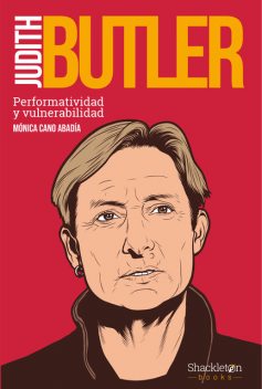 Judith Butler, Mónica Cano Abadía