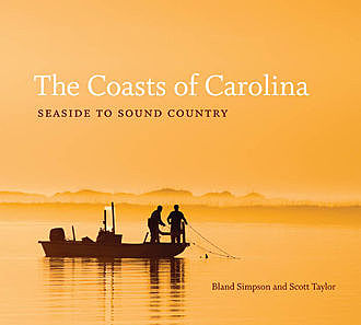 The Coasts of Carolina, Scott D.Taylor, Bland Simpson