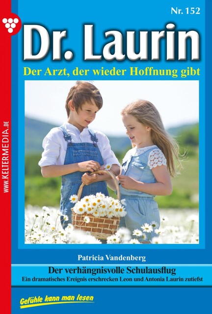 Dr. Laurin 152 – Arztroman, Patricia Vandenberg