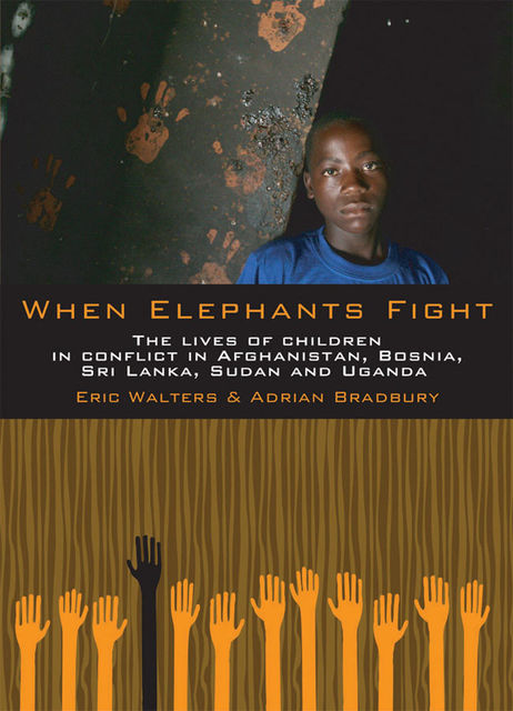 When Elephants Fight, Eric Walters, Adrian Bradbury
