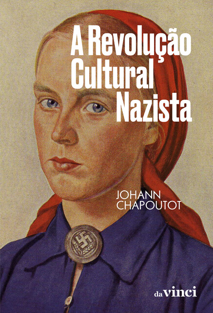 A revolução cultural nazista, Johann Chapoutot