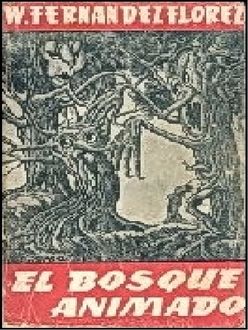 El Bosque Animado, Wenceslao Fernández Flórez
