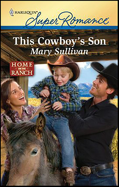 This Cowboy's Son, Mary Sullivan