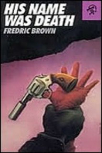 Su nombre era muerte, Fredric Brown