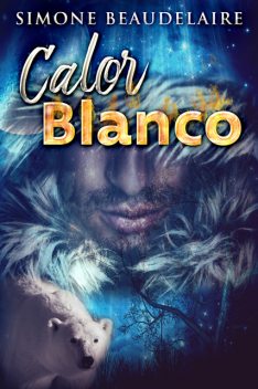 Calor blanco, Simone Beaudelaire