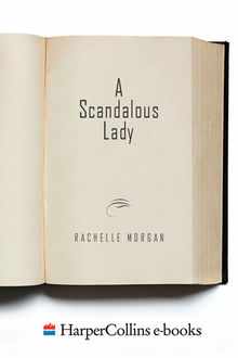 A Scandalous Lady, Rachelle Morgan