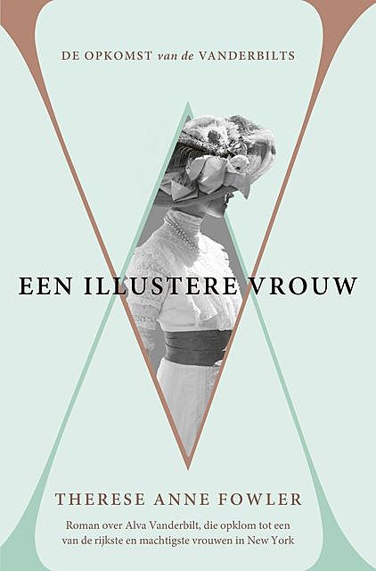 Een illustere vrouw, Therese Anne Fowler