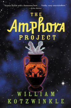 The Amphora Project, William Kotzwinkle
