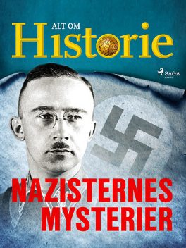 Nazisternes mysterier, Alt Om Historie