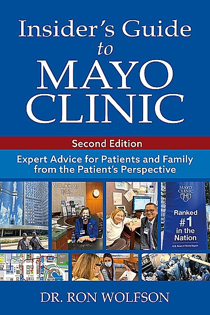 Insider's Guide to Mayo Clinic, Ron Wolfson