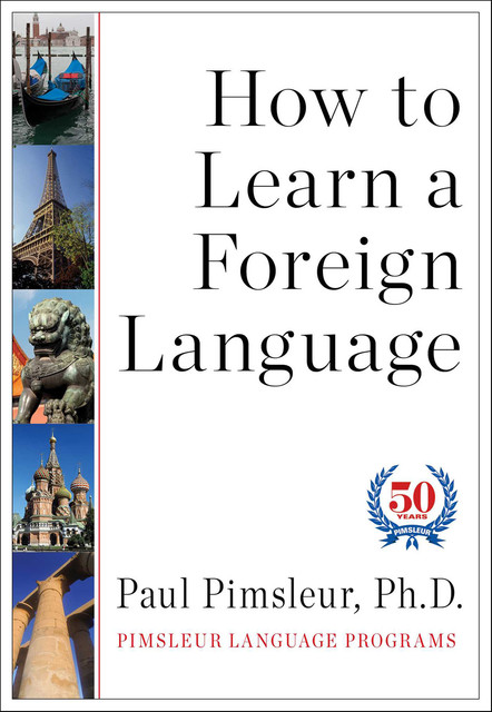 How to Learn a Foreign Language, Pimsleur