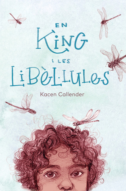 En King i les libèl·lules, Kacen Callender