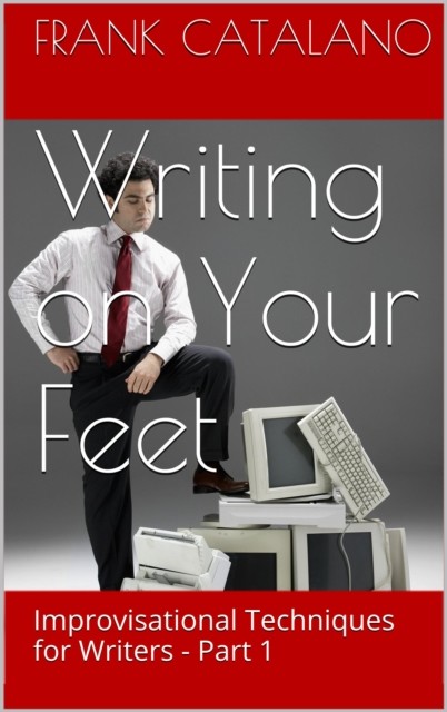 Writing on Your Feet, Frank Catalano