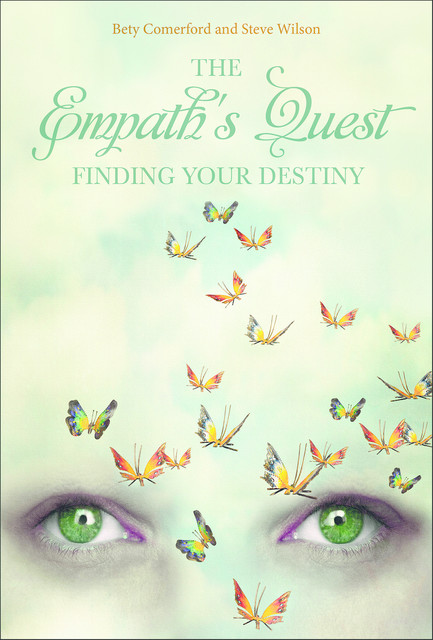 The Empath's Quest, Steven Wilson, Bety Comerford