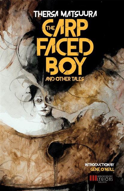 The Carp-Faced Boy and Other Tales, Thersa Matsuura
