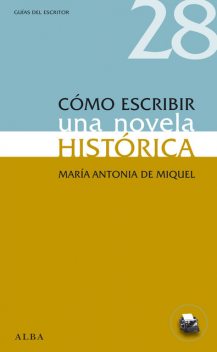 Cómo escribir una novela histórica, Maria Antonia de Miquel