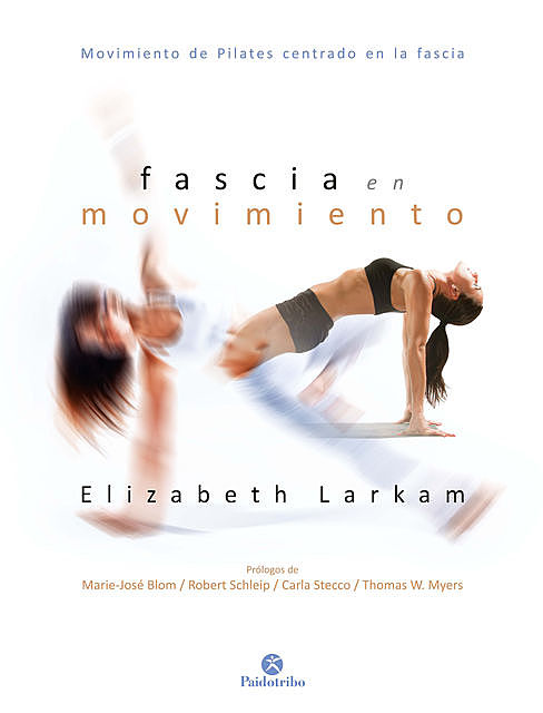Fascia en movimiento (Color), Elizabeth Larkam