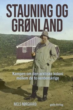 Stauning og Grønland, Niels Nørgaard