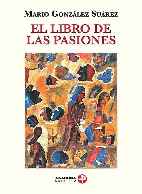 El libro de las pasiones, Mario González Suárez