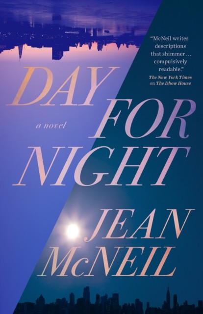 Day For Night, Jean McNeil