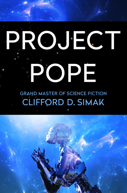 Project Pope, Clifford Simak