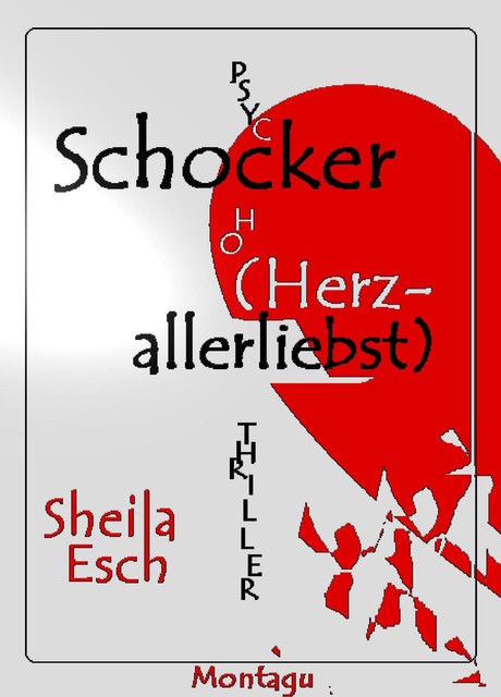 Schocker (Herzallerliebst), Sheila Esch