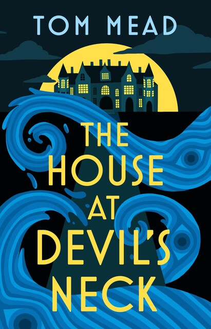 The House at Devil's Neck, Tom Mead
