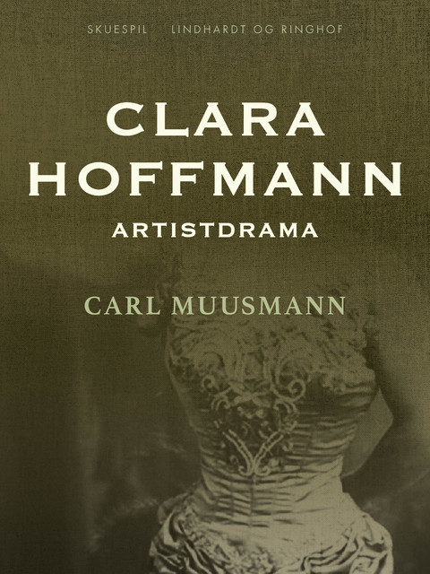 Clara Hoffmann: Artistdrama, Carl Muusmann