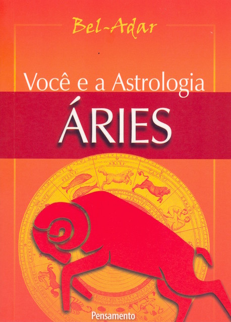 Você e a Astrologia – Áries, Bel-Adar