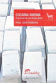 Cocaína andina, Paul Gootenberg