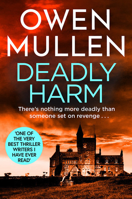 Deadly Harm, Owen Mullen