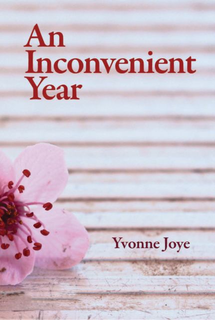 An Inconvenient Year, Yvonne Joye