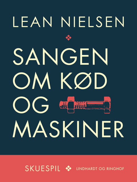 Sangen om kød og maskiner, Lean Nielsen