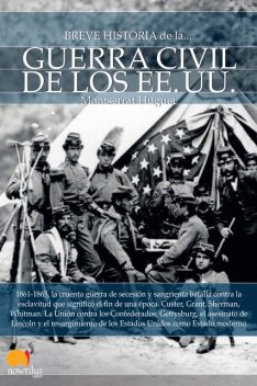 Breve historia de la guerra civil de los Estados Unidos, Montserrat Huguet