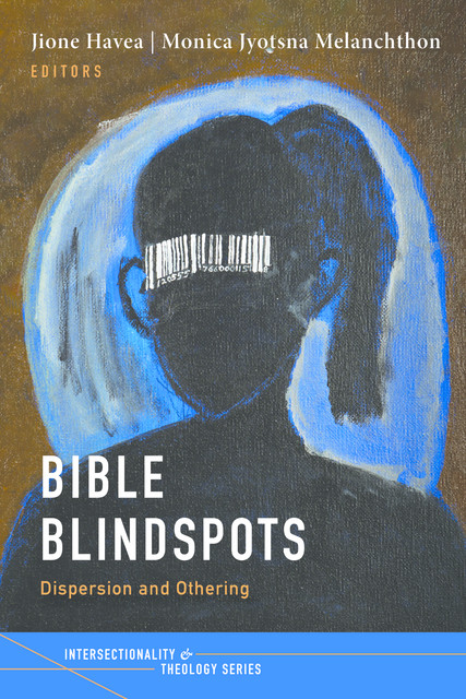 Bible Blindspots, Jione Havea