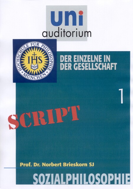 Sozialphilosophie, Teil 1, Norbert Brieskorn