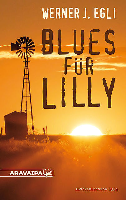 Blues für Lilly, Werner J. Egli